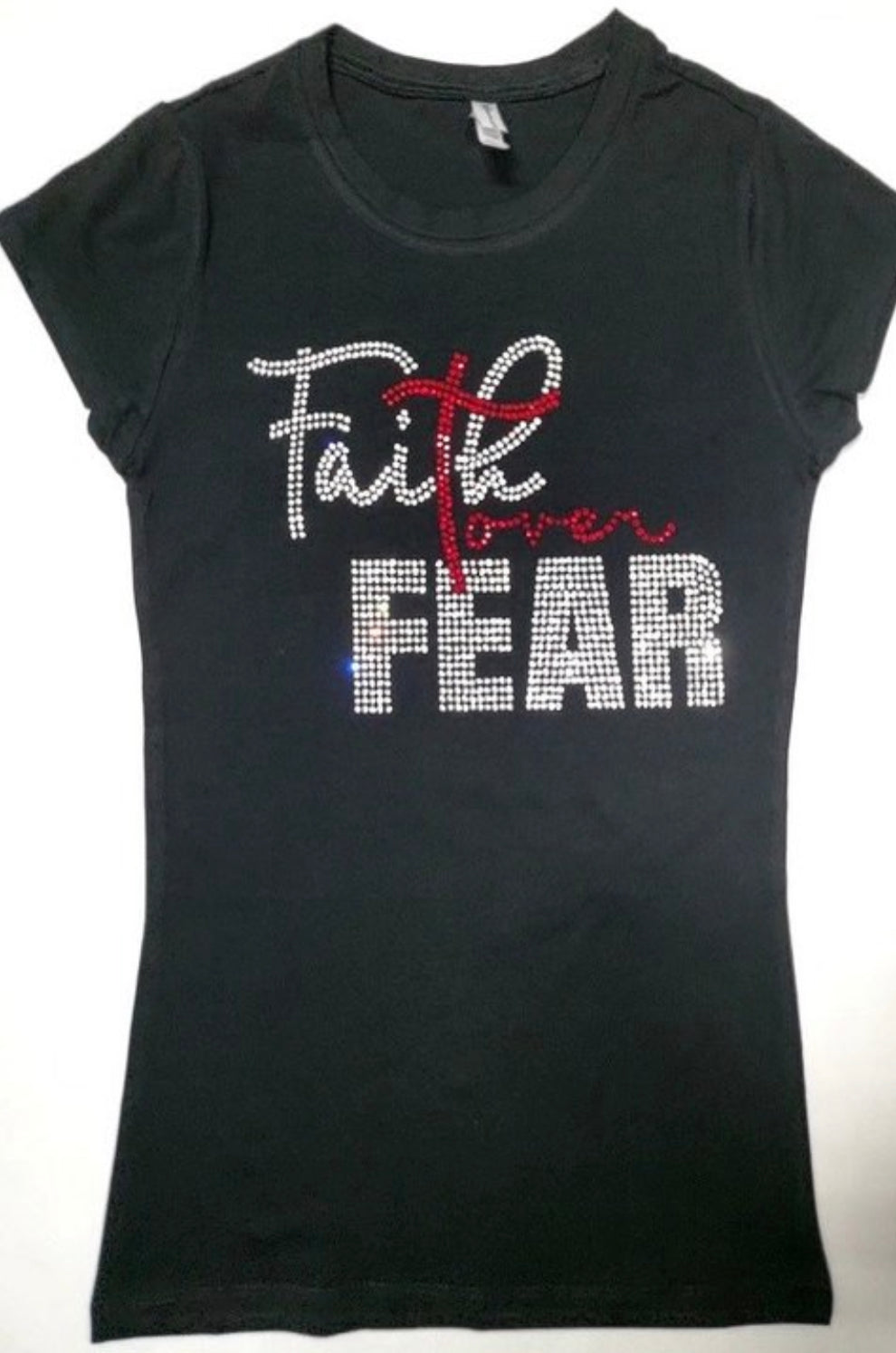 Faith Over Fear (Bling Shirt)
